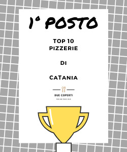 TOP 10 Pizzerie di Catania (1)
