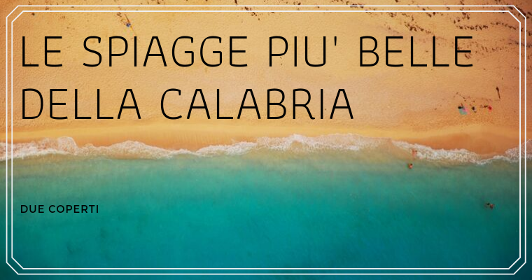 Le spiagge più belle della Calabria: Tropea (VV)