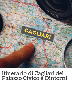 Itinerario di Cagliari - Palazzo Civico e Dintorni