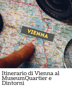 Itinerario di Vienna - MuseumQuartier e Dintorni