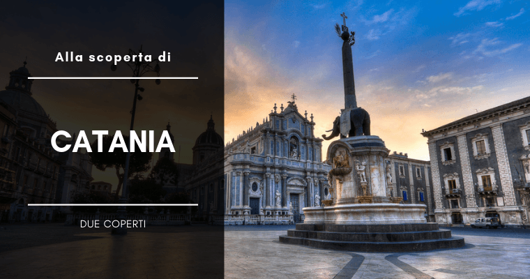 [Città] Alla Scoperta di Catania