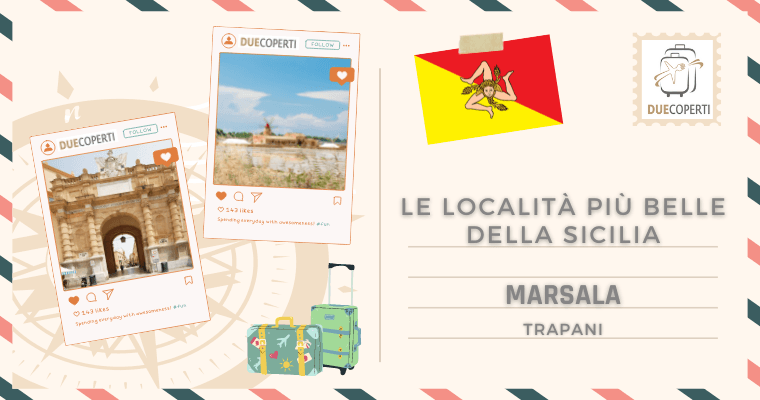 Le Località più belle della Sicilia: Marsala (TP)