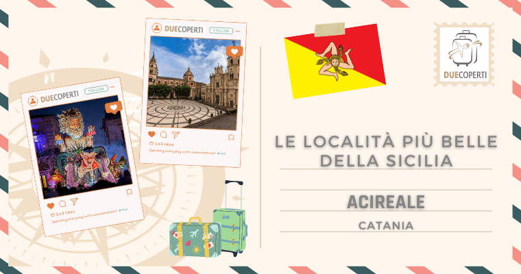 Le Località più belle della Sicilia: Acireale (CT)