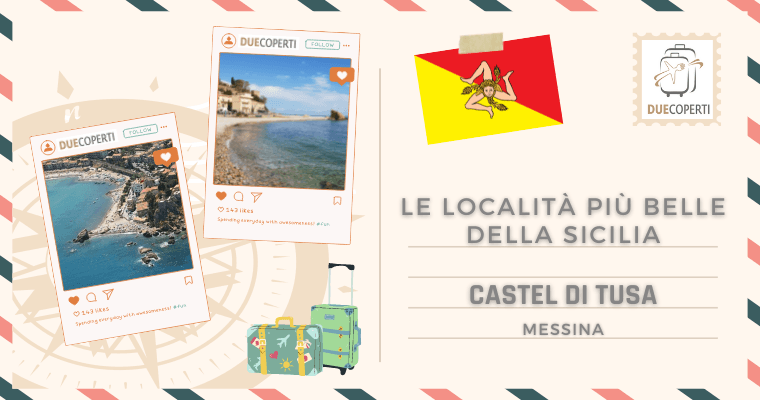 Le Località più belle della Sicilia: Castel di Tusa (ME)