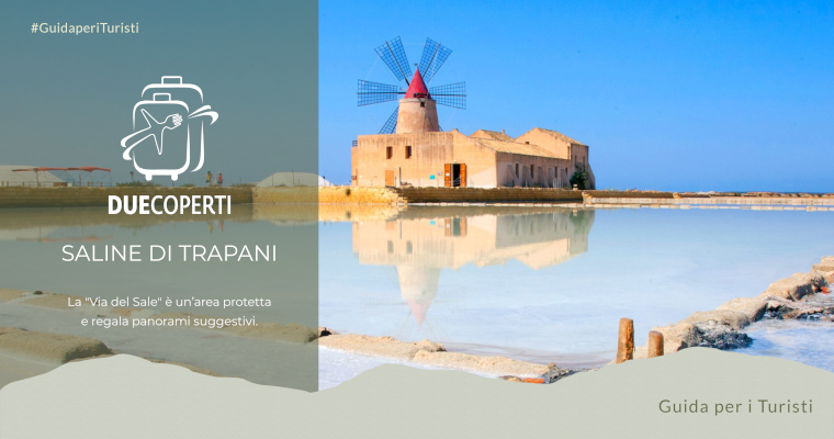 Saline di Trapani: Guida per i Turisti