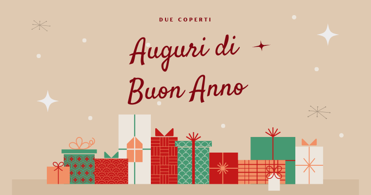 Gli auguri di Buon Anno da Due Coperti